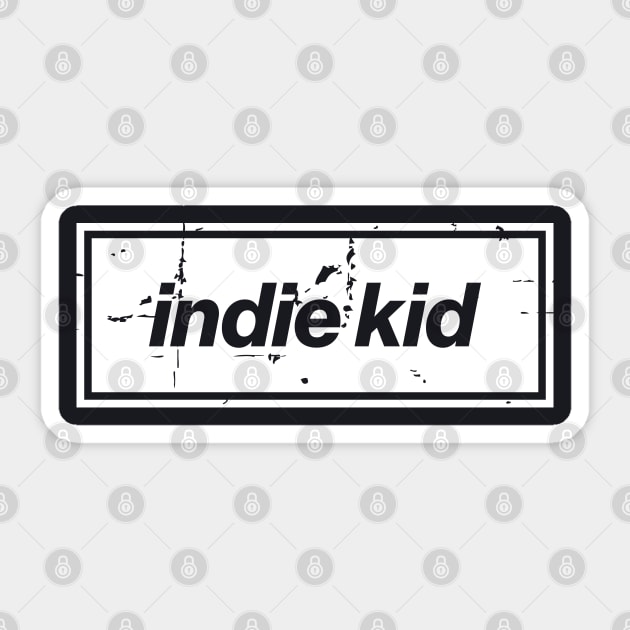 Indie Kid Oasis Distressed Typography – Bold Positive Message Design White Sticker by Butter Creative